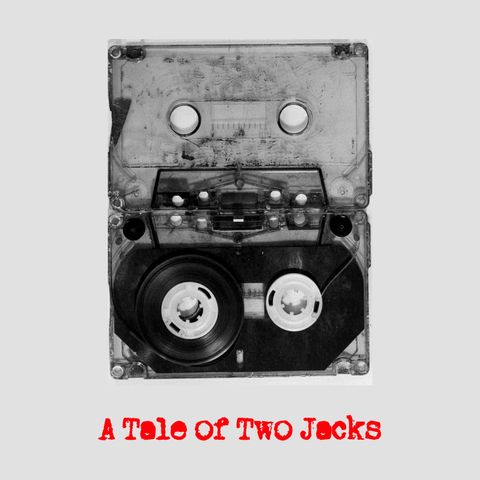 Episode 10 - A Tale of Two Jacks