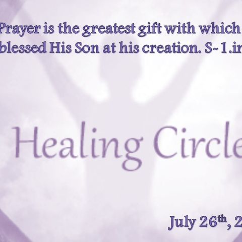 Healing Circle Meditation 7/26/15