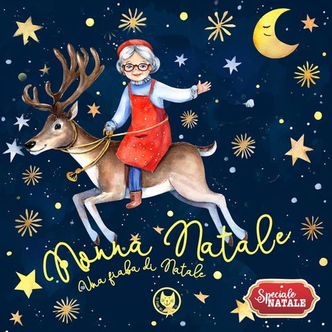 Nonna Natale | Storie per bambini | Fiabe per bambini | Favole raccontate | SPECIALE NATALE | Età 4+