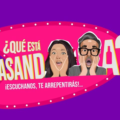 ¿Qué está pasanda? - T2 E1