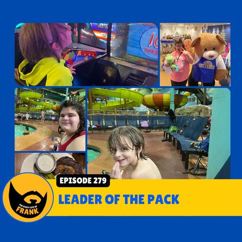 Episode 279: Leader of the Pack