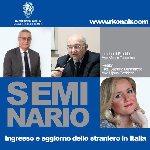Ingresso e soggiorno dello straniero in Italia - UNIZKM - 05/05/2021