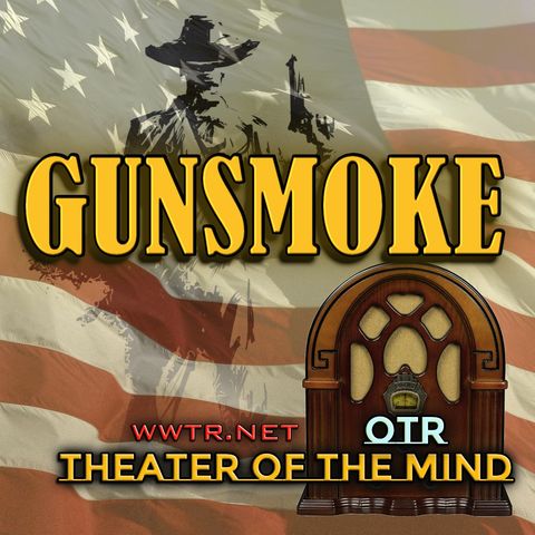 Tacetta - Gunsmoke | 02/05/1953 (Ep054)