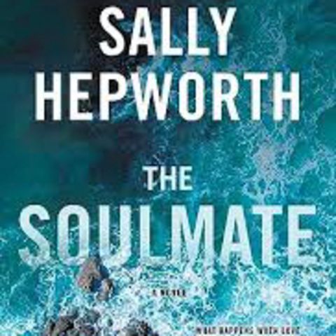 #5 The Soulmate by Sally Hepworth ft. Chelsea