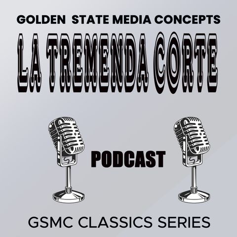 GSMC Classics: La Tremenda Corte Episode 125: Vinotintincido