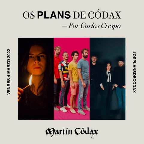 Os Plans de Códax (04/03/2022)