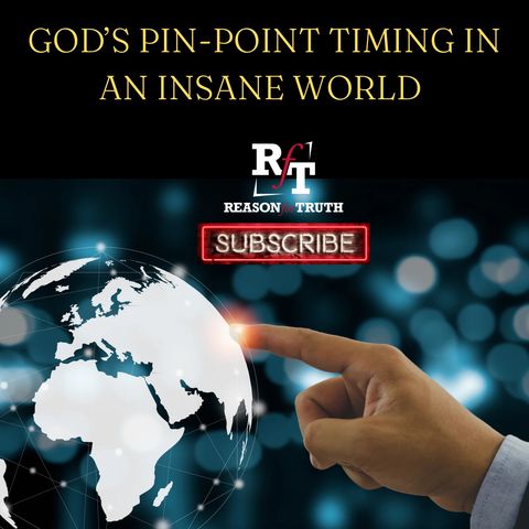 Gods Timing In An Insane World - 5:15:23, 4.00 PM