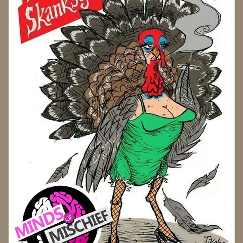 JC Squared Presents Minds of Mischief- "Skanksgiving Show"