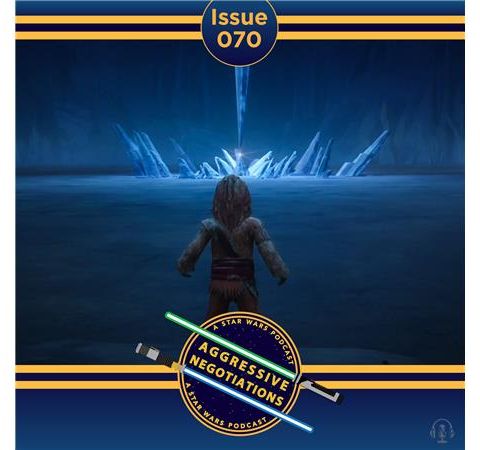 Issue 070: The Kyber Calls