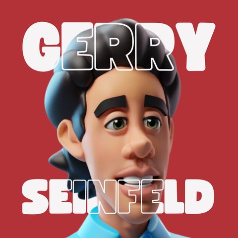 Gerry Seinfeld 🎤