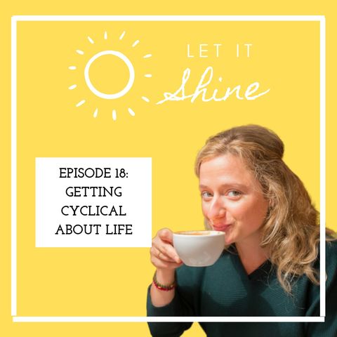 Episode 18: Getting Cyclical About Life