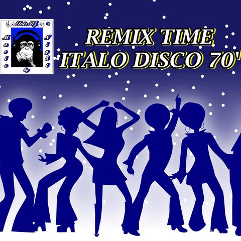 "MUSIC by NIGHT" REMIX TIME ITALO DISCO 70' by ELVIS DJ