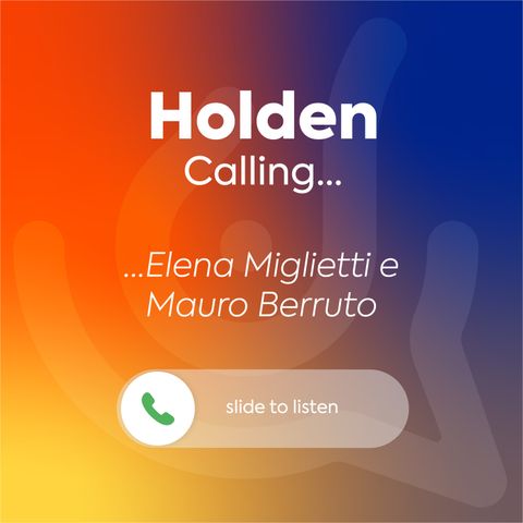 Holden Calling - Elena Miglietti e Mauro Berruto