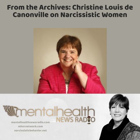 From the Archives: Christine Louis de Canonville on Narcissistic Women