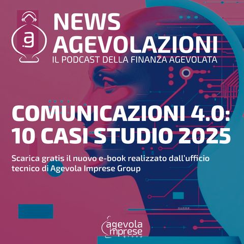 Comunicazioni 4.0: 10 casi studio 2025