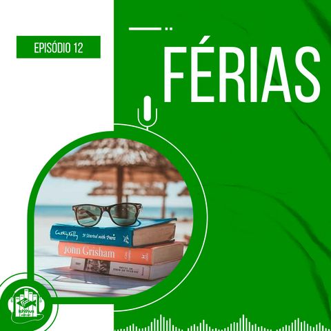 Férias! | Editorial