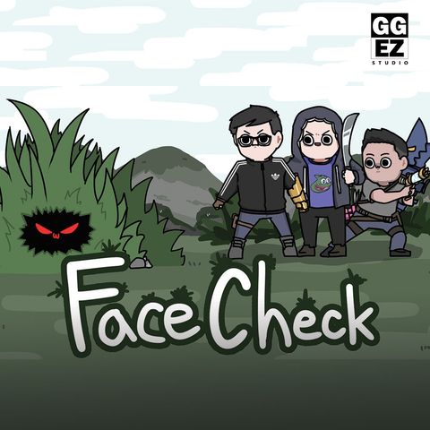 FaceCheck ¦ Episode 1