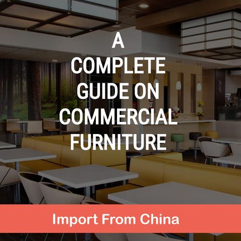 A complete guide on commercial furniture