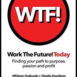 Work the Future! Today with Whitney Vosburgh