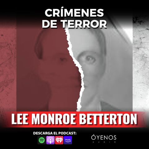 Episodio #171 Lee Monroe Betterton