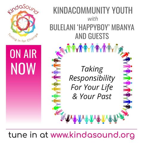 What Does 'Responsibility' Mean? | KindaCommunity Youth Show with Bulelani & Guests