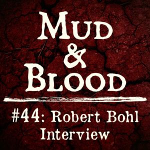 44: Robert Bohl interview