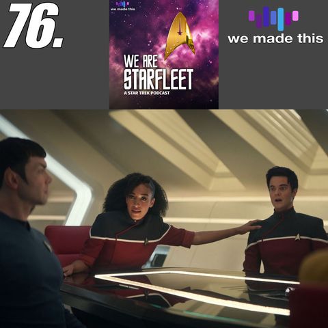 76. Strange New Worlds: S2E7 "Those Old Scientists"