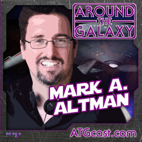 120. Mark A. Altman: Star Trek Wars