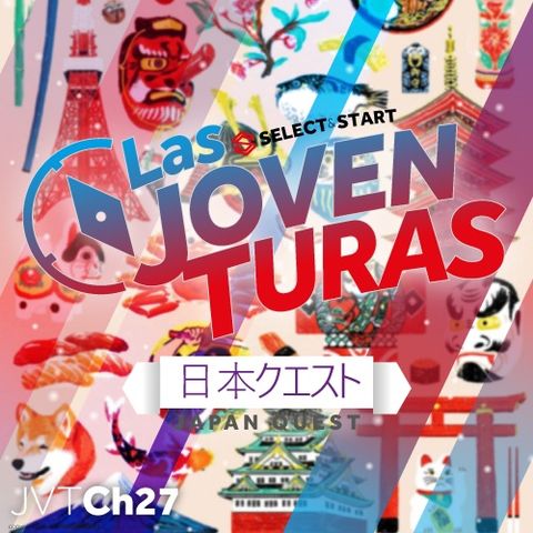Las Joventuras 27: Japan Quest 2