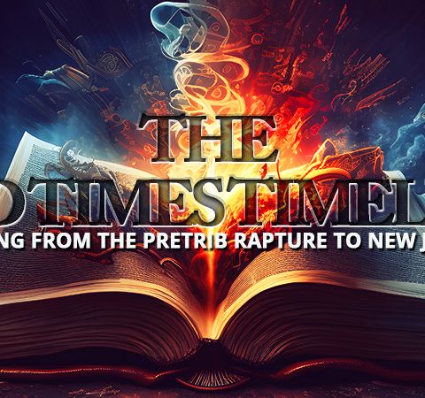 The Complete End Times Timeline Open Forum Q&A