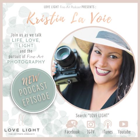 Kristin Garcia - Fine Art Photography Podcast