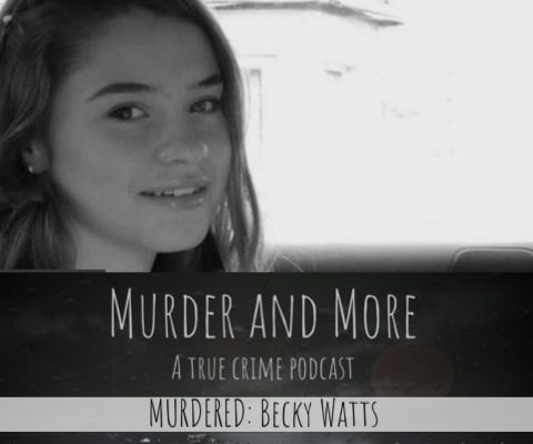 MURDERED: Becky Watts