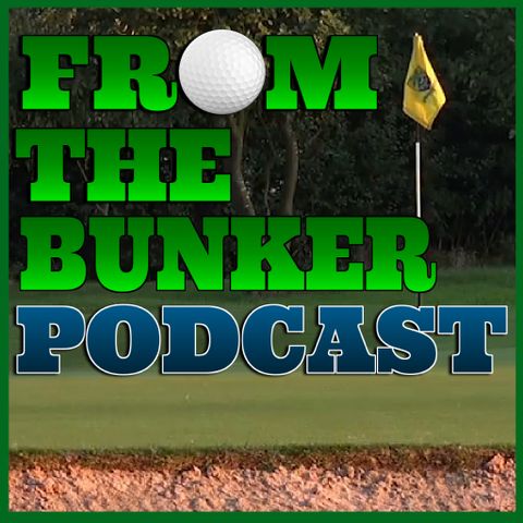 From The Bunker Golf Podcast - Episode 1 - 2019 US Open Preview