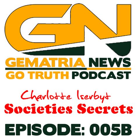 GoTruth-2018.04.29 Societies Secrets 2 of 5