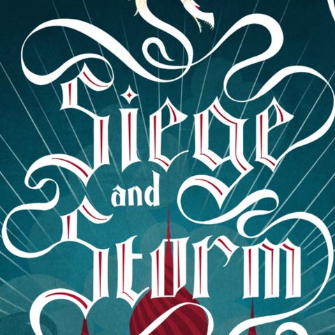 Siege & Storm- Chapters 4-6