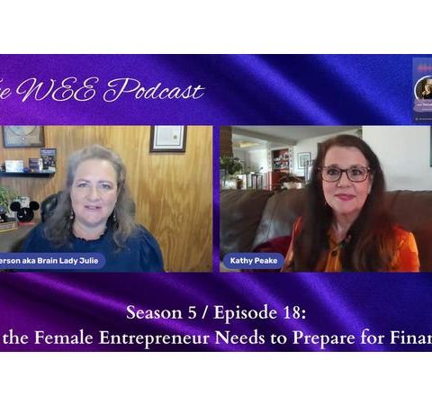 What the Female Entrepreneur Needs to Prepare for Financially with Kathy Peake