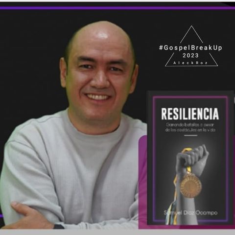 Resiliencia Con el Ps Samuel Díaz