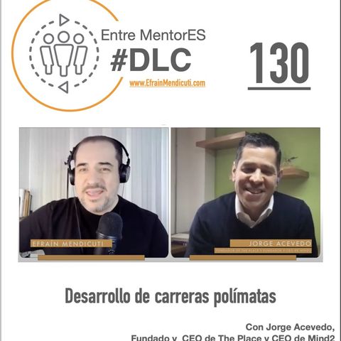 #DLC 130 con Jorge Acevedo