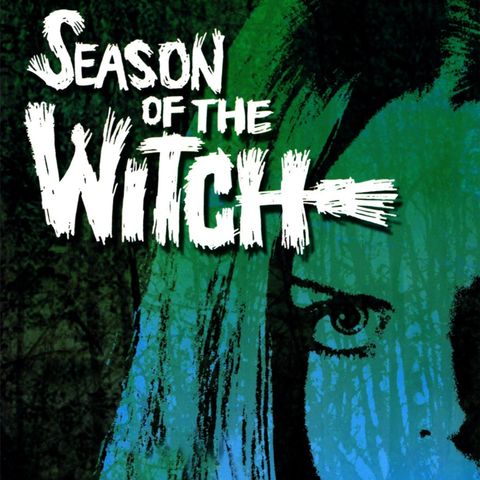 Episode 769: Season of the Witch (1972)
