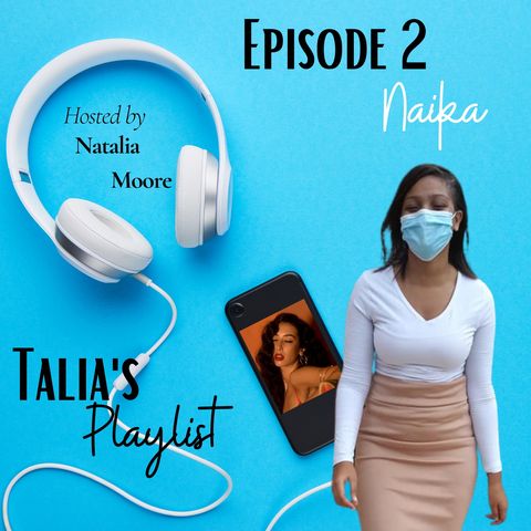 Episode 2: Naika