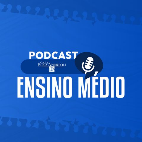 Podcast 06 | Renato | Colégio Elisa Andreoli