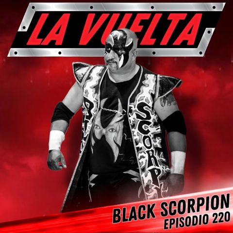 Black Scorpion La Vuelta Podcast