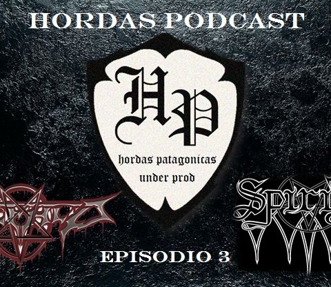 Hordas Podcast episodio Nº3