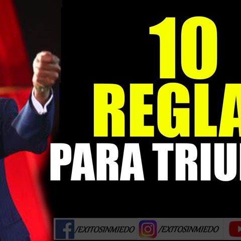 10 REGLAS para TRIUNFAR en la VIDA  Miguel Ángel Cornejo  Superación Personal