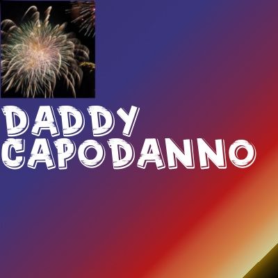 Daddy Radio Special: DADDY CAPODANNO