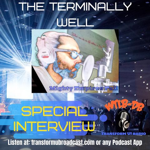 Special In-Depth Rock Band Interview - The Terminally Well Rob Runkle