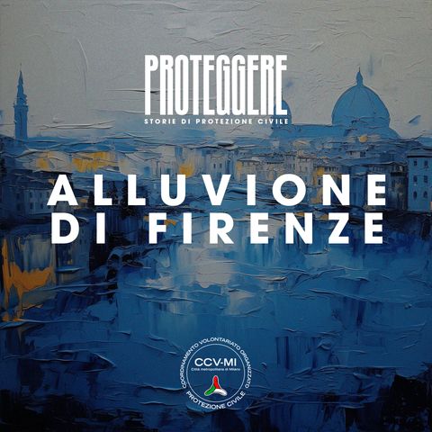 “Proteggere” – 1966: Alluvione di Firenze