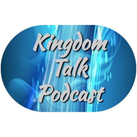 Ep 9 - The Kingdom Journey