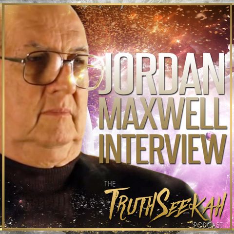 Jordan Maxwell | Aliens, UFOs & The Kingdom of Heaven