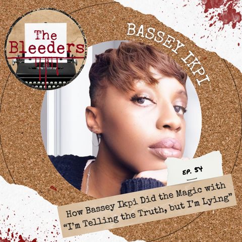 How Bassey Ikpi Did the Magic with “I’m Telling the Truth, but I’m Lying”